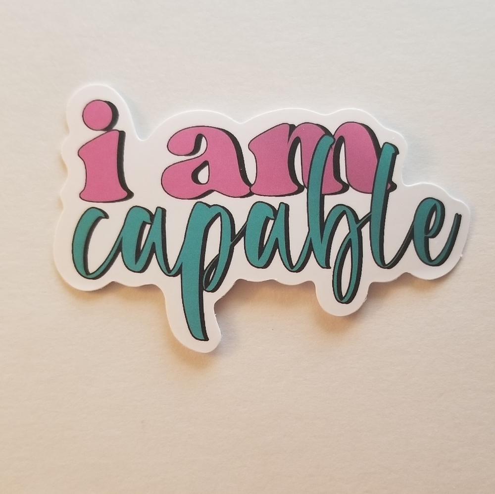 10/$10 I Am Capable Sticker